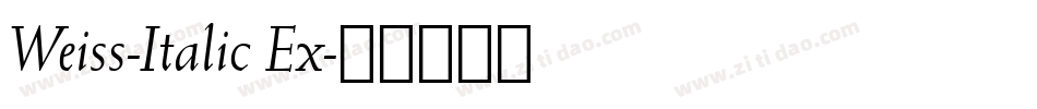 Weiss-Italic Ex字体转换